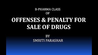 SALE OF DRUGS PART 4 DampC ACT 1940 by Smriti Parashar SMRpharma [upl. by Elodia]