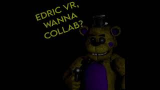 EdricVR WANNA COLLAB [upl. by Coreen]