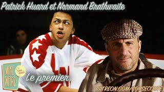 Le premier  Patrick Huard et Normand Brathwaite  Extrait Sous Écoute [upl. by Yance]