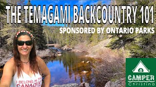 The Temagami Backcountry 101  How to Camp in the Temagami Cluster  Sponsored by Ontario Parks [upl. by Milli]