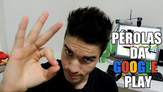 PÉROLAS DA GOOGLE PLAY 14 [upl. by Akedijn]