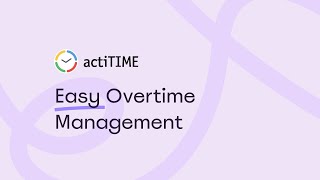 actiTIME Overtime Management [upl. by Isador]