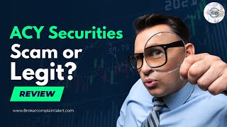 ACY Securities A Comprehensive Review  Broker Review Expert [upl. by Quintus726]