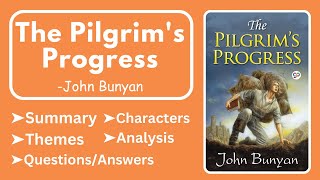 The Pilgrims Progress by John Bunyan Summary Analysis Characters Themes amp Question Answers [upl. by Eceeryt]