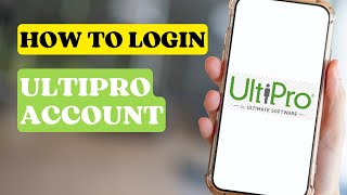 How To Login UltiPro Account ULTIPRO Employee Sign In Tutorial [upl. by Germann]