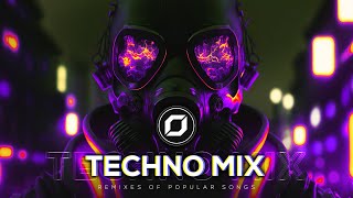 TECHNO MIX 2023 💣 Remixes Of Popular Songs 💣 Only Techno Bangers [upl. by Nwahser846]