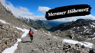 6 Tage auf dem Meraner Höhenweg I Hüttenwanderung in Südtirol I 103km mit 5300 Höhenmetern [upl. by Bang]