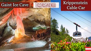 Dachstein Giant Ice Cave and Krippenstein Cable Car  Obertraun Salzkammergut Asutria  Hallstatt [upl. by Marketa]