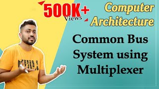 L15 Common bus system using multiplexer  Computer organization and Architecture [upl. by Fitting]