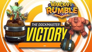 The Dockmaster  Victory Warcraft Rumble warcraftrumble thedockmaster [upl. by Nivahb928]