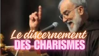 5 Le discernement des charismes  Père Raniero Cantalamessa [upl. by Naitsabas772]