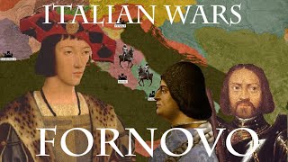 Italian Wars 310  The Battle of Fornovo 1495 [upl. by Brote]