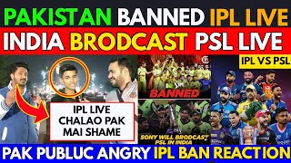 Pakistan Banned IPL Broadcasting  India Broadcasting PSL live  IPL vs PSL 2024  IPL Updates [upl. by Aubarta]