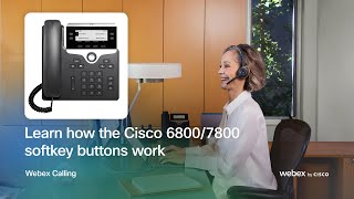 Learn how the Cisco 68007800 softkey buttons work [upl. by Latsyrhk]