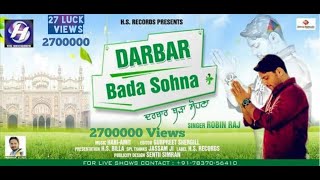 DARBAR BADA SOHNA 7837056410  ROBIN RAJ Latest Devotional Song  HS RECORDS  HS BILLA [upl. by Neomah706]