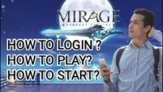 How to Login In Mirage Perfect Skyline Game  How to start Mirage Perfect Skyline Game [upl. by Casilde374]