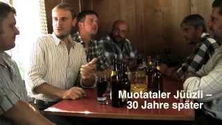 Muotataler Jüüzli  30 Jahre später  Trailer Deutsch [upl. by Rapp929]