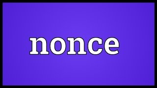 Nonce Meaning [upl. by Nylorac]