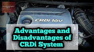 Advantages and disadvantages of CRDi System [upl. by Kehsihba930]