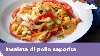 INSALATA DI POLLO SAPORITA E SFIZIOSA [upl. by Legra]