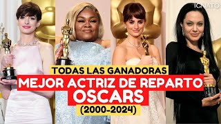 OSCARS GANADORAS A MEJOR ACTRIZ DE REPARTO 20002024 [upl. by Bergeron]