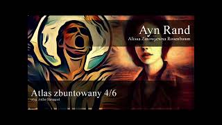 quotAtlas zbuntowanyquot 46 Ayn Rand  audiobook [upl. by Akeenahs]