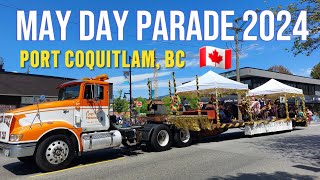 🇨🇦 Port Coquitlam May Day Parade 2024  Port Coquitlam BC Canada  May 11 2024 [upl. by Caffrey223]