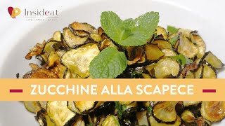 Zucchine alla scapece la vera ricetta napoletana [upl. by Yenot455]