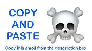 Skull and Crossbones EMOJI  APPLE   COPY and PASTE EMOJIS ☠️ [upl. by Eceinej499]