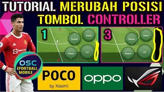 TUTORIAL CARA MERUBAH POSISI TOMBOL CONTROLLER CLASSIC EFOOTBALL 2022 MOBILE SETINGAN FULL SCREEN [upl. by Kauffman]