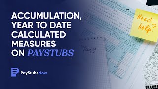 Accumulation year to date calculated measures on Paystubs  Pay Stubs Now [upl. by Vinia828]