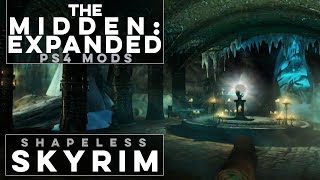 The Midden Expanded on PS4  Shapeless Skyrim Ep 132 [upl. by Wicks]