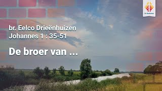 De broer van   Kerkdienst zondag 18 augustus ochtend [upl. by Tatianas]