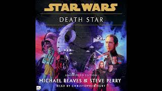 Star Wars 3–0 BBY DEATH STAR  Part 3 of 3 Remastered Unabridged AUDIOBOOK [upl. by Herzberg]