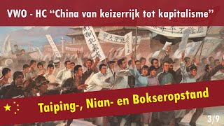 03 China van keizerrijk tot kapitalisme  Het Chinese keizerrijk  Taiping Nian en Bokseropstand [upl. by Gnehs]