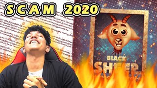 BLACK SHEEP SCAM 2020mp4 [upl. by Onaivatco]