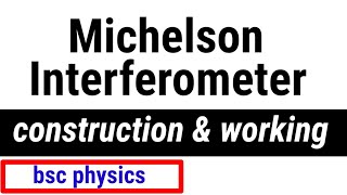 michelson interferometer  bindas physics  bsc physics [upl. by Saied]