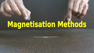 3  Magnetisation Methods  Single touch and Double touch [upl. by Ennyletak140]