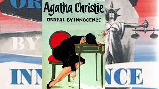 Ordeal by Innocence 🎧Agatha Christie Radio Play 🎧Christmas 1954 detective crime story foryou [upl. by Novi8]