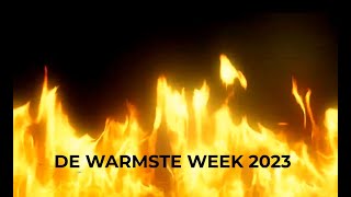 De warmste week regi [upl. by Keelby]