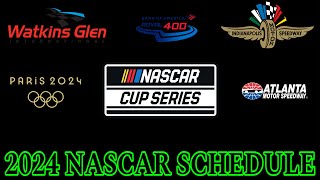 FULL 2024 NASCAR Cup Series schedule released AtlantaWatkins Glen to the Playoffs Olympics amp more [upl. by Cardon]