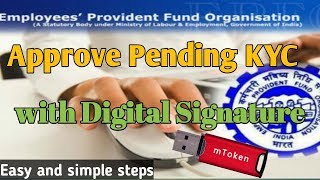 How to approve employee KYC request by Digital Signature on Unified EPF Portal India [upl. by Nitsirk]