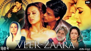 VeerZaara Full Movie  Shah Rukh Khan  Preity Zinta  Rani Mukerji  Review amp Facts HD [upl. by Iives]