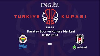 Fenerbahçe Beko  Beşiktaş Emlakjet ING Türkiye Kupası Yarı Final [upl. by Sassan611]