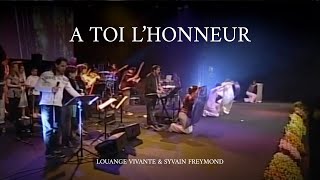 A toi lhonneur Jem 726 Louange vivante [upl. by Eirahs57]