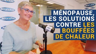 AVS quotMénopause quelles solutions contre les bouffées de chaleur quot  Dr Odile Bagot [upl. by Siusan]