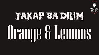 Orange amp Lemons  Yakap Sa Dilim Karaoke  Instrumental [upl. by Dareen343]