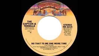 1980 HITS ARCHIVE Do That To Me One More Time  Captain amp Tennille a 1 record45 single version [upl. by Roinuj]