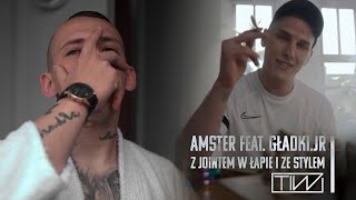 AMSTER  Z jointem w łapie i ze stylem feat Gładki JR prod ANS [upl. by Enomrej]