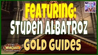 Featuring Studen Albatroz WoW Gold Guide Channel [upl. by Eiliab]